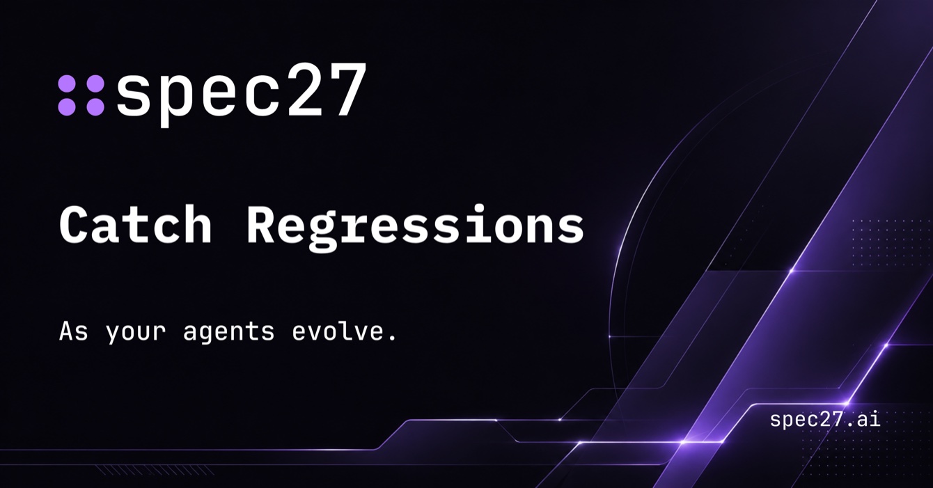 Catch regressions as your AI agents evolve.