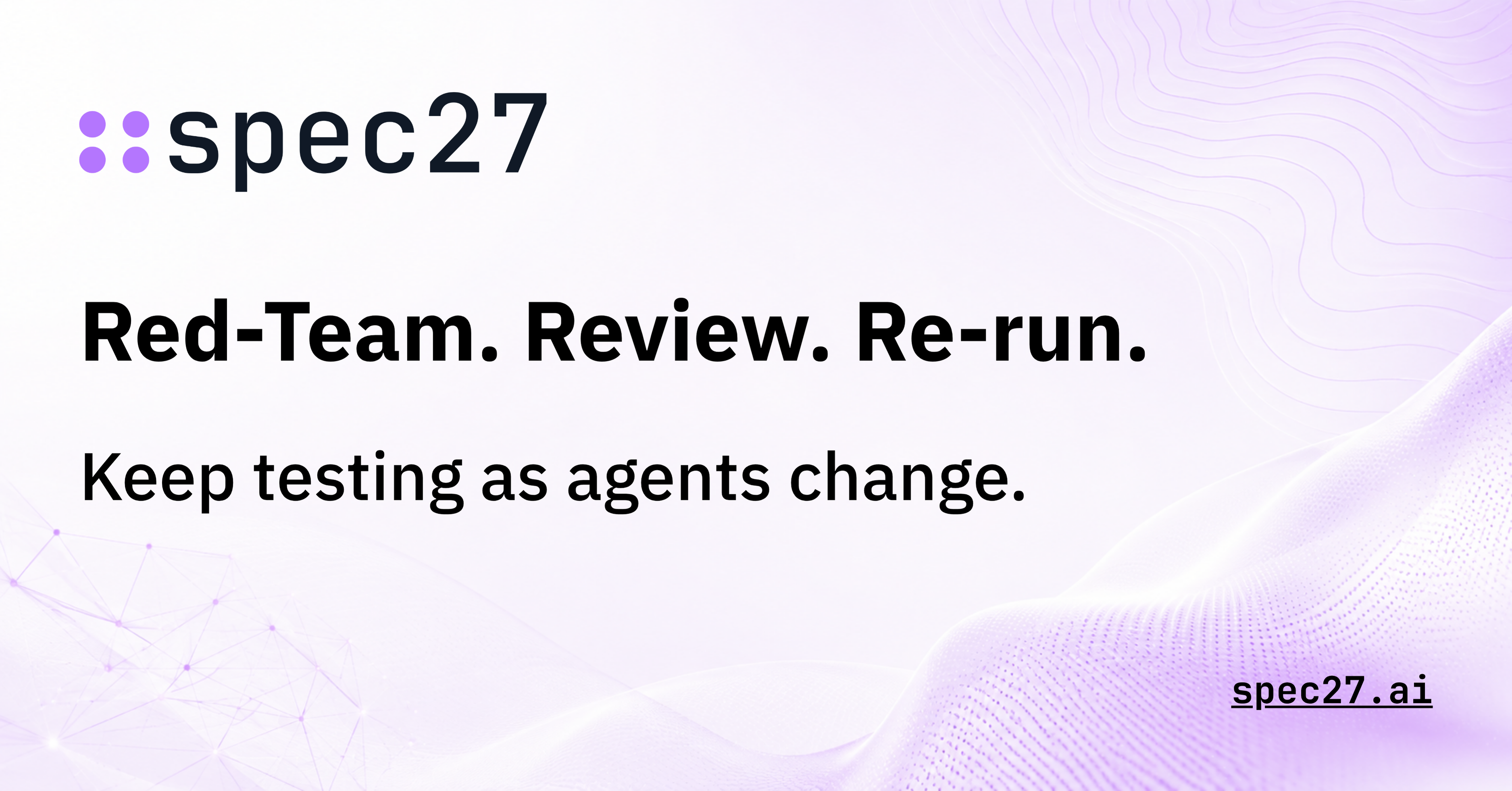 Keep red-teaming as prompts, tools, and models change.